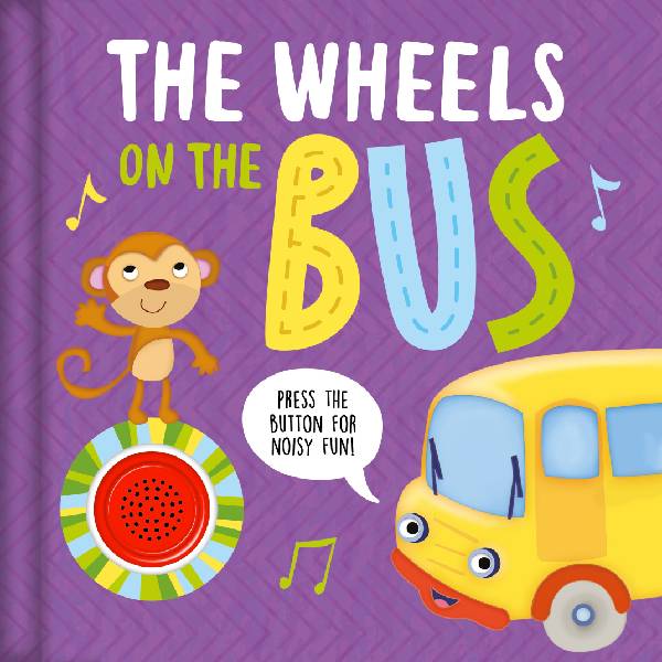 The Wheels On The Bus Song Sounds Book