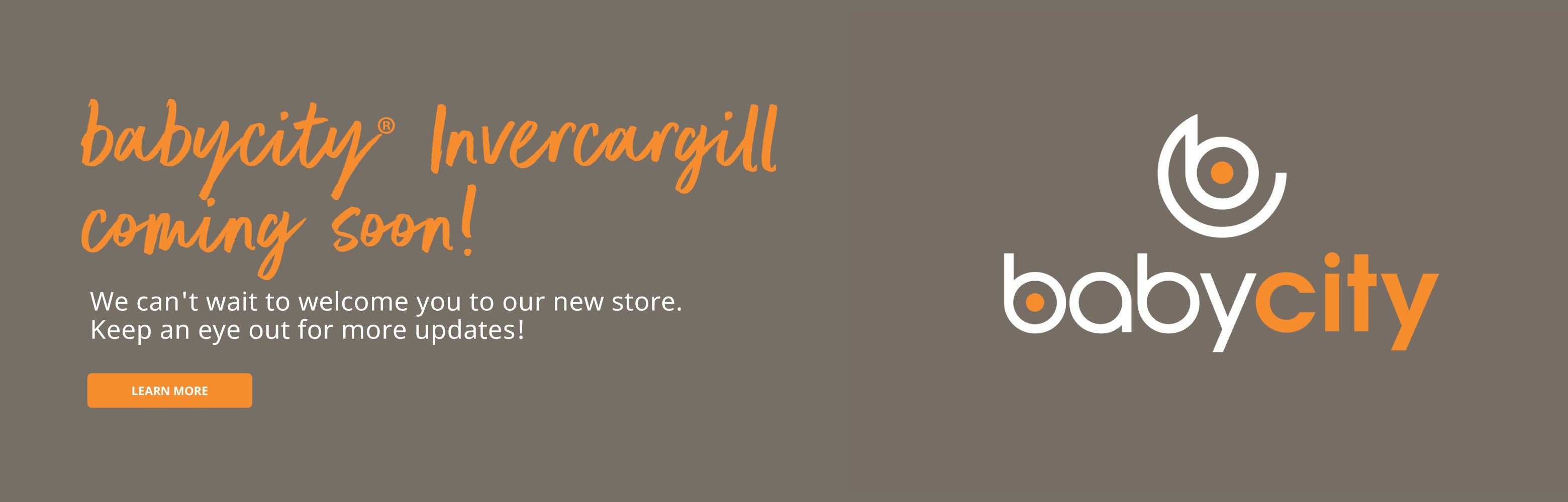 babycity Invercargill® coming soon! We can't wait to welcome you to our new store. Keep an eye out  for more updates!