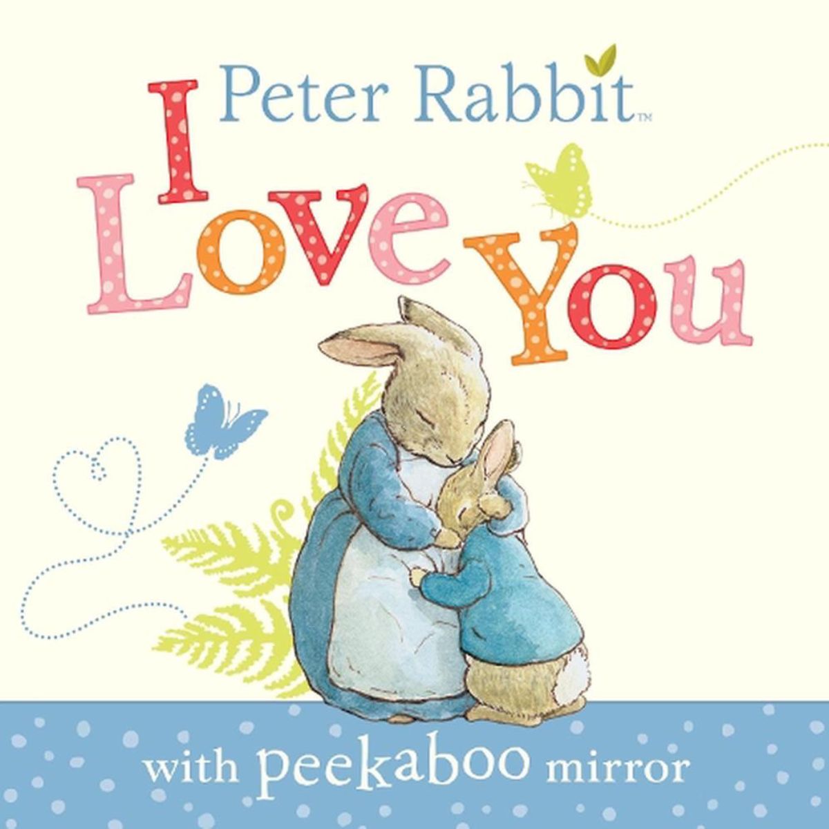 Peter Rabbit I Love You Book from Peter Rabbit NZ stock babycity